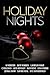 Holiday Nights: A Scorching Hot Winter Anthology