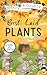 Best Laid Plants by Marty Wingate