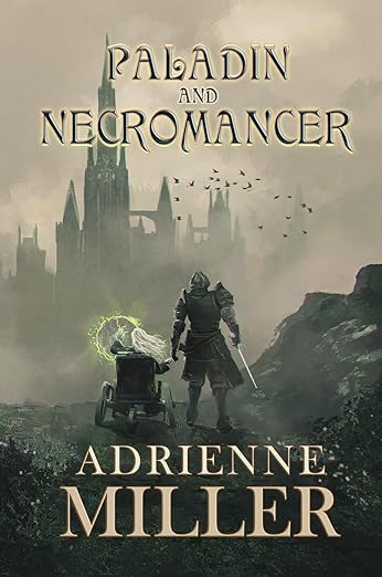 Paladin and Necromancer (Kindle Edition)