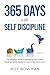 365 Days with Self Discipli...