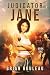 Judicator Jane (Judicator Jane, #1)