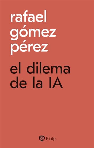 El dilema de la IA (Paperback)