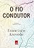 O fio condutor (Em Portugues do Brasil)