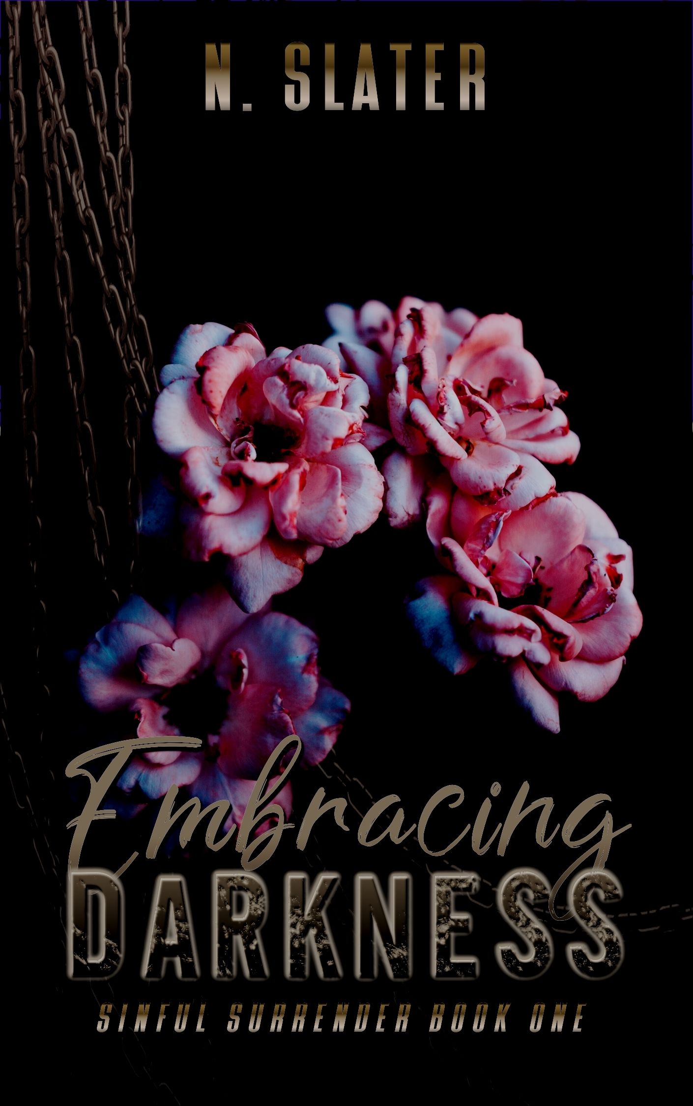 Embracing Darkness (Sinful Surrender, #1)