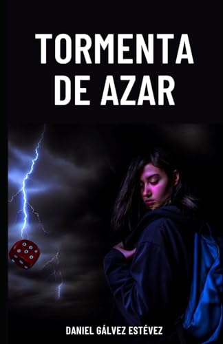 Portada de Tormenta de azar, de Daniel Gálvez Estévez