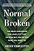 Normal Broken: The Grief Co...