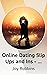 Online Dating Slip Ups and Ins - The Lusty Dating Encounters ... by Joy Robbins