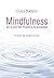 Mindfulness en la era del miedo y la ansiedad by Clara Badino
