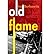 Old Flame (Jackson Steeg Mysteries) [ OLD FLAME (JACKSON STEEG MYSTERIES) ] By Berkowitz, Ira ( Author )Dec-30-2008 Paperback