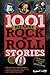 1001 Bizarre Rock 'n' Roll ...