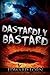 Dastardly Bastard by Edward Lorn (2012-05-15)