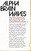 Alpha Brain Waves by Jodi L...