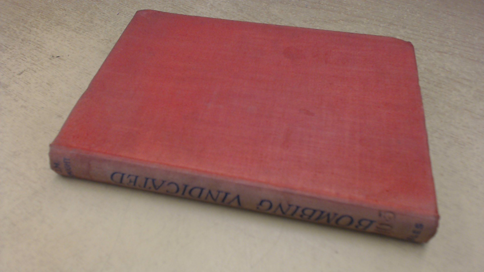 Bombing vindicated (Hardcover)