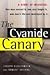 The Cyanide Canary