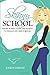 Skinny School: Where Women Learn the Secrets to Finally Get Thin Forever (Genie Series) (Volume 2)
