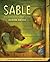 Sable by Karen Hesse by Karen Hesse Sable by Karen Hesse by Karen Hesse
