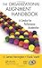 The Organizational Alignment Handbook: A Catalyst for Performance Acceleration (Management for Results Handbook) by H. James Harrington (2011-11-09)