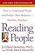 [Reading People: How to Understand People and Predict Their Behavior--Anytime, Anyplace] [By: Dimitrius, Jo-Ellan] [September, 2008]