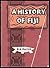 Rare Book by R. A. Derrick A History of Fiji Islands Historic... by R. A. Derrick