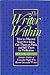 The Writer Within by Lary Bloom (1991-09-03)