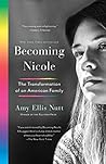 Becoming Nicole: ...