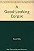 A Good-Looking Corpse by Mike Nicol (1992-09-01)