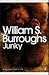 Junky (08) by Burroughs, William S [Paperback (2008)]