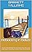Rebooting in Belize: Practical Knowledge for Restarting Your Life in the Only English Speaking Country South of the Border (Rebooting Your Life: Embracing New Horizons in Different Lands)