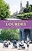 Every Pilgrim's Guide to Lourdes by Sally Martin (2005-04-30)