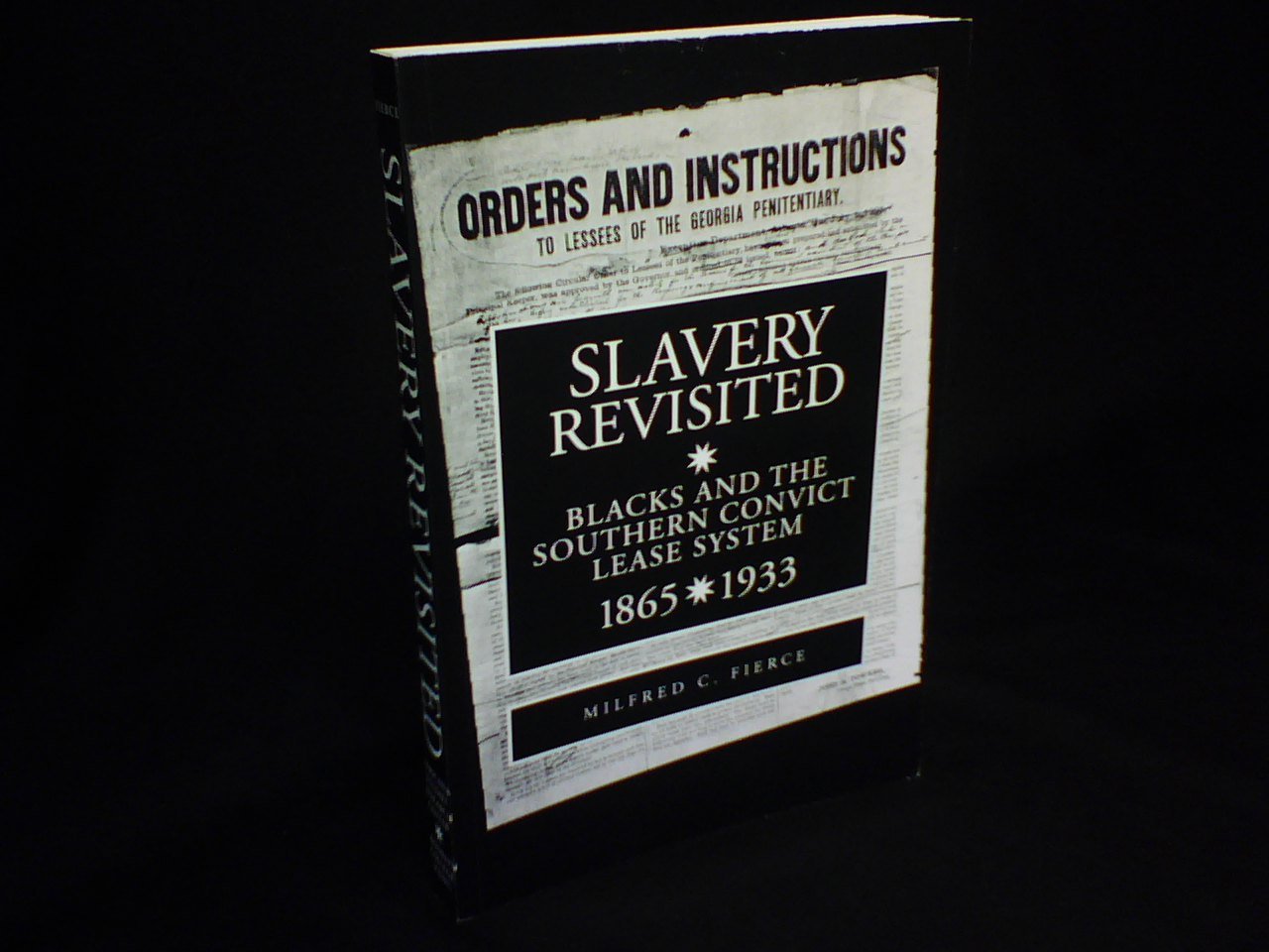 Slavery Revisited: Blacks and the Southern Convict Lease System 1865-1993 (Paperback)