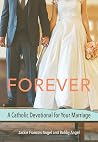 Forever: A Cathol...