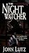 The Night Watcher by John Lutz(2002-11-01)