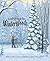 A Walk Through the Winter W...