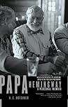 Papa Hemingway: A...