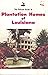 Plantation homes of Louisiana