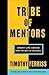 NEW-Tribe of Mentors: Short...