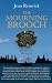 The Mourning Brooch: Book T...