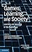[Games, Learning, and Society: Learning and Meaning in the Digital Age] (By: Sasha Barab) [published: June, 2012]
