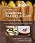 Leslie Mackie's Macrina Bakery and Caf?Cookbook by Leslie Mackie