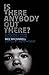 Is There Anybody Out There?: A Journey From Despair to Hope (Biography) by Mez McConnell edited by Irene Howat (21-Nov-2006) Paperback