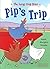 Pip's Trip (Loopy Coop Hens) by Janet Morgan Stoeke (2012-01-19)