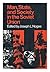 Man, State and Society in the Soviet Union