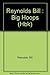 Big Hoops by Bill Reynolds (1989-12-28)