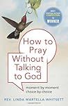 How To Pray Witho...