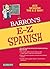 E-Z Spanish [Paperback] [2009] (Author) Ruth J. Silverstein, Allen Pomerantz Ph.D., Heywood Wald Ph.D.
