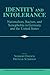 Identity and Intolerance: Nationalism, Racism, and Xenophobia in Germany and the United States (Publications of the German Historical Institute) (1998-08-13)