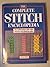The Complete Stitch Encyclopedia by Jan Eaton (1986-05-03)