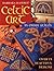 Celtic Art in Cross Stitch Paperback – September 15, 2004 by Barbara Hammet
