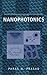 Nanophotonics by Paras N. Prasad (2004-03-30)