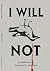 I WILL NOT by Naila Farouky (2015-05-01)